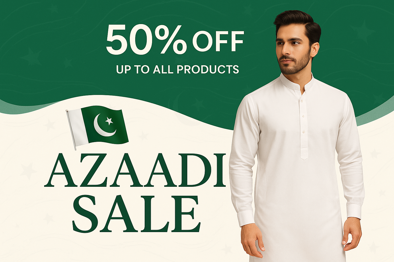  A mobile friendly web banner including all text in center for 50% off upto all products mentioning azaadi sale and paksitan flag if possible and a centered text for both and desktop compatible  and possibly add a male model wearing shalwaar kameez 
